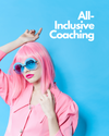 All-Inclusive Coaching